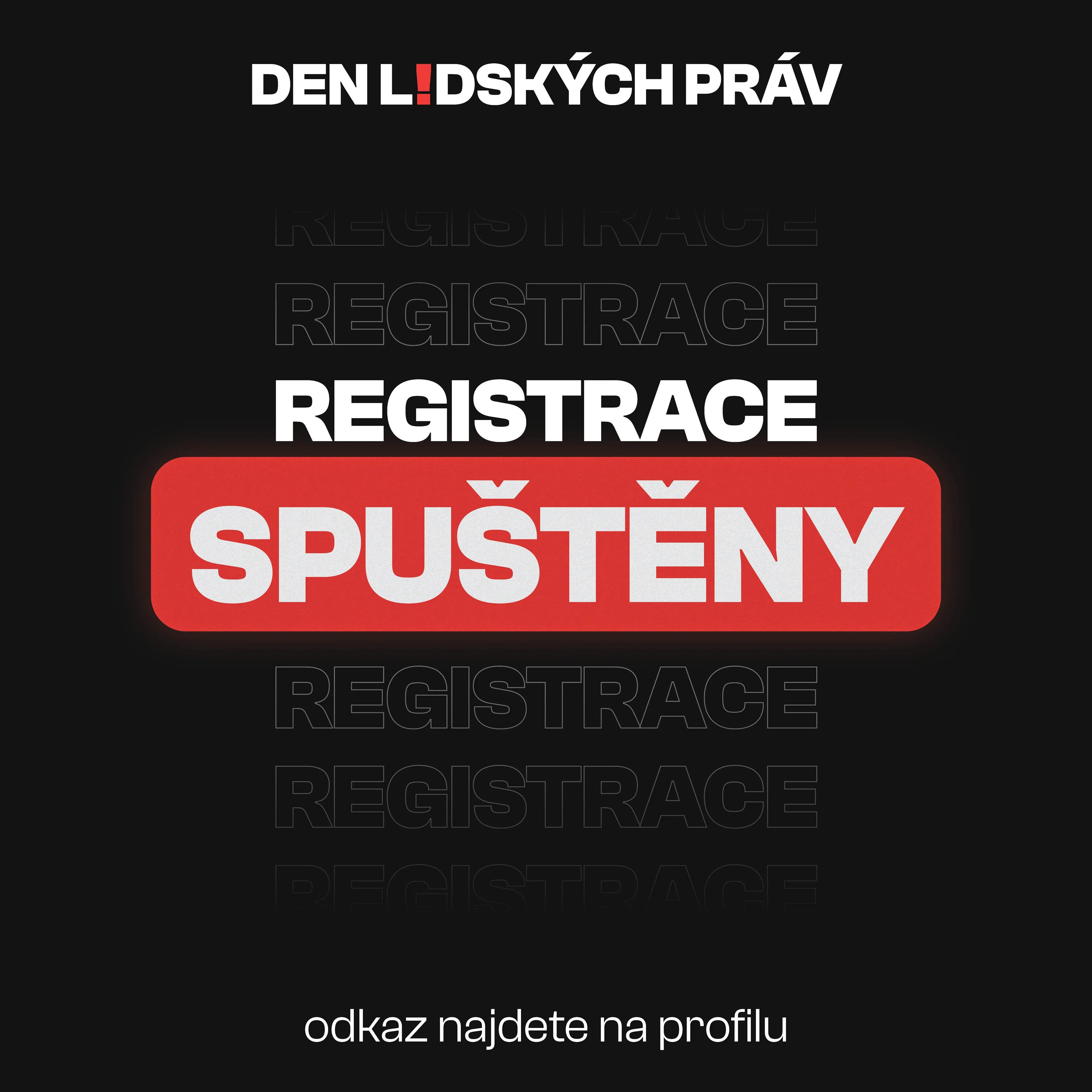 Registrace spuštěny Den lidských práv